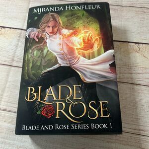 Blade & Rose by Miranda Honfleur: New